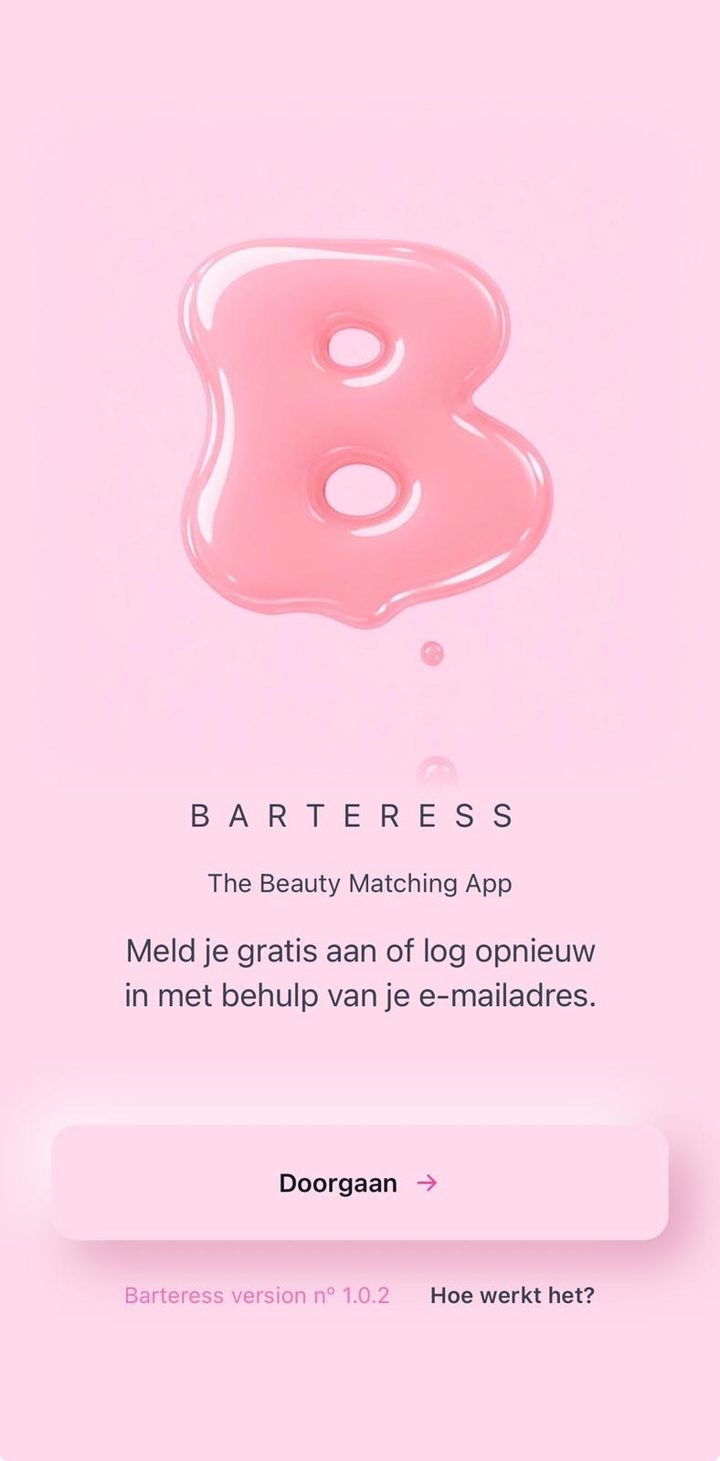 Openingsscherm van de BARTERESS-app met het glossy B-logo en The Beauty Matching App